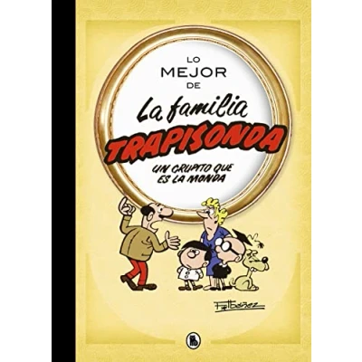 Abbildung von Lo mejor de la familia trapisonda (Lo de...): El grupito que es monda (Bruguera Clásica)
