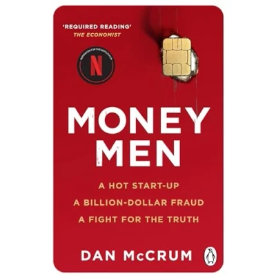 Abbildung von Money Men: A Hot Startup, Billion Dollar Fraud, Fight for the Truth