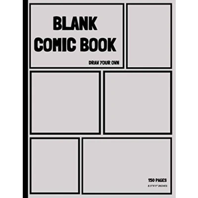 Abbildung von Blank Comic Book: Draw Your Own 150 Pages of Fun and Training for Kids Adults Create Comics With This Book Journal Notebook Variety Templates