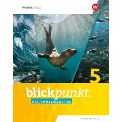 Abbildung von Blickpunkt Naturwissenschaften Ausgabe 2024 für Rheinland Pfalz: Schulbuch 5