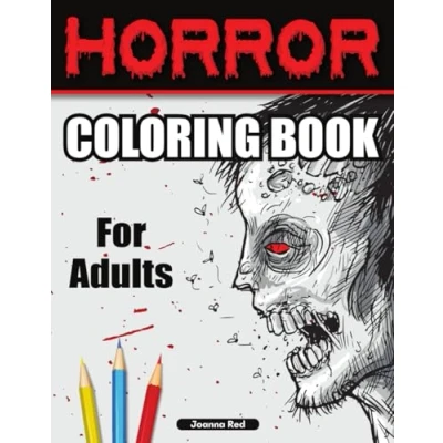 Abbildung von Horror Coloring Book for Adults: A Dark Nightmare with Terrifying Pages to Color, Scary Illustrations Relaxation, Stress Relief and Inner Peace