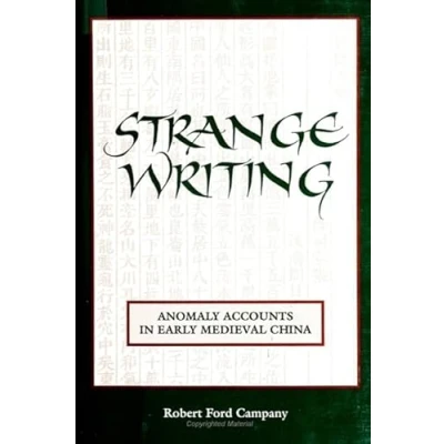 Abbildung von Strange Writing: Anomaly Accounts in Early Medieval China (SUNY series Chinese Philosophy and Culture)