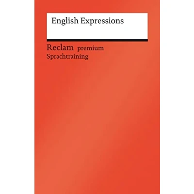 Abbildung von English Expressions. Niveau B1C1 (GER): Weltliteratur; Originalversion; Englisch lernen 14136 (Reclams Universal Bibliothek)