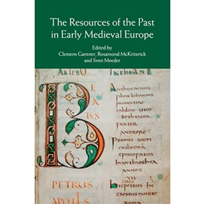 Abbildung von the Resources of Past in Early Medieval Europe