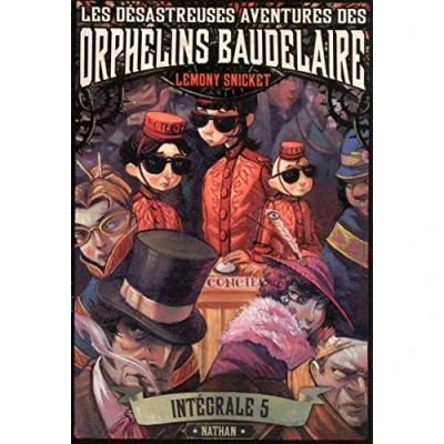 Abbildung von Les désastreuses aventures des Orphelins Baudelaire : Intégral 5 (5): Le pénultième péril ; La fin