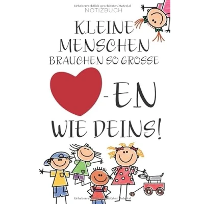 Abbildung von Notizbuch: Kleine Menschen brauchen so große Herzen wie deins A5 Notizbuch liniert Geschenk Abschiedsgeschenk Erzieherin Tagesmutter ... Planer Erzieher Danke Geschenkbücher