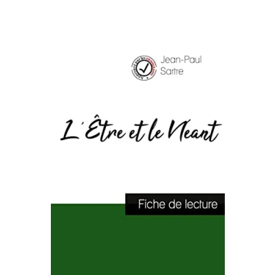 Abbildung von L&#039;Être et le Néant de Jean Paul Sartre (fiche lecture analyse complète l&#039;oeuvre)