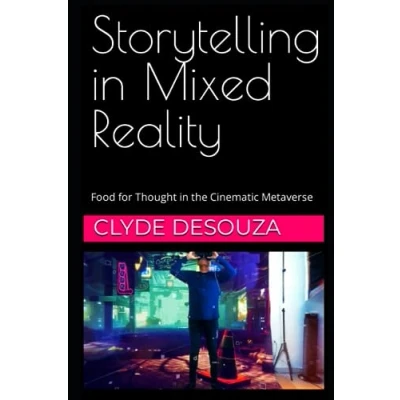 Abbildung von Storytelling in Mixed Reality: Food for Thought the Cinematic Metaverse