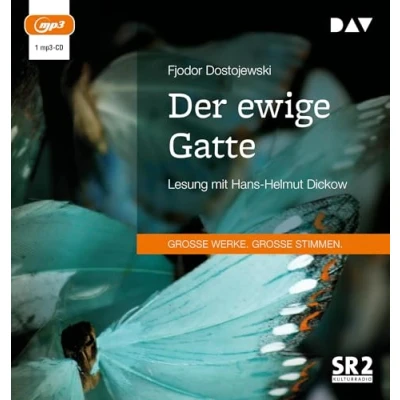 Abbildung von Der ewige Gatte: Lesung mit Hans Helmut Dickow (1 mp3 CD)