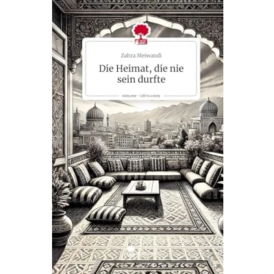 Abbildung von die Heimat, nie sein durfte. Life is a Story story.one