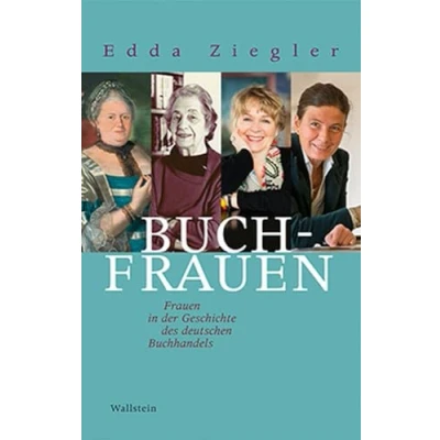 Abbildung von Buchfrauen: Frauen in der Geschichte des deutschen Buchhandels