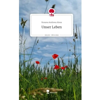 Abbildung von Unser Leben. Life is a Story story.one