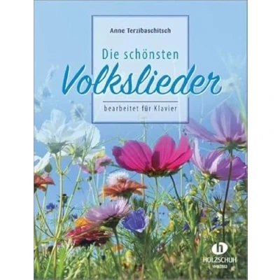 Abbildung von Die schönsten Volkslieder: 68 deutsche Volkslieder aus vier Jahrhunderten bearbeitet für Klavier