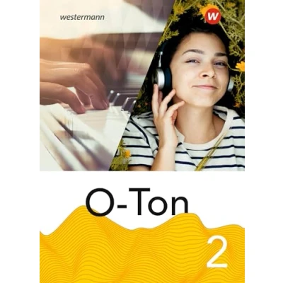 Abbildung von O Ton aktuelle Ausgabe 2021: Schulbuch 2 (Klasse 7 10) (O Ton: 2021)