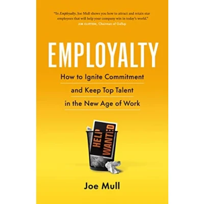 Abbildung von Employalty: How to Ignite Commitment and Keep Top Talent in the New Age of Work
