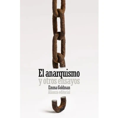 Abbildung von El anarquismo y otros ensayos (El libro de bolsillo Ciencias sociales, Band 6309)