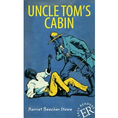 Abbildung von Uncle Tom’s Cabin: Englische Lektüre für das 3. und 4. Lernjahr. Mit Annotationen Illustrationen (Easy Readers (Englisch))