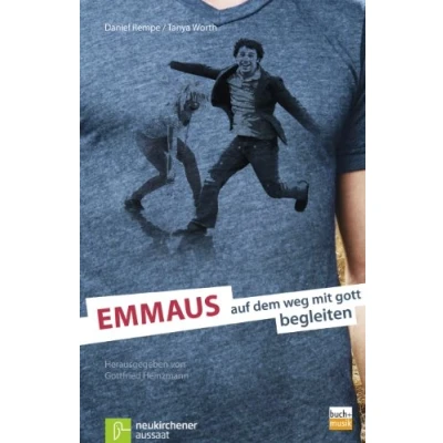 Abbildung von EMMAUS: auf dem weg mit gott begleiten: Herausgegeben von Gottfried Heinzmann