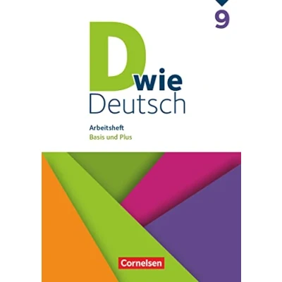 Abbildung von D wie Deutsch Das Sprach und Lesebuch für alle 9. Schuljahr: Arbeitsheft mit Lösungen Basis Plus