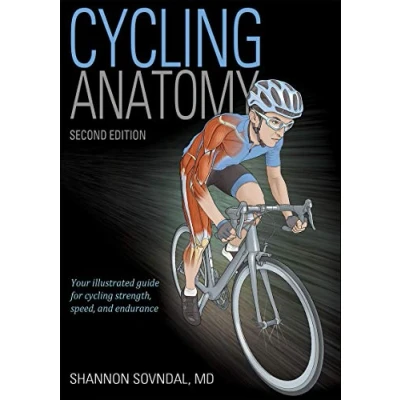 Abbildung von Cycling Anatomy: Your Illustrated Guide for Strength, Speed, and Endurance