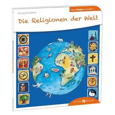 Abbildung von Die Religionen der Welt Den Kindern erklärt: erzählt/erklärt 4