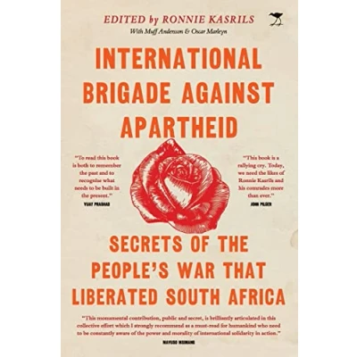 Abbildung von International Brigade Against Apartheid: Secrets of the War that Liberated South Africa