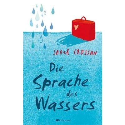 Abbildung von Die Sprache des Wassers: Nominiert für den Deutschen Jugendliteraturpreis