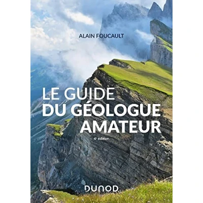 Abbildung von Le guide du géologue amateur Nouvelle édition