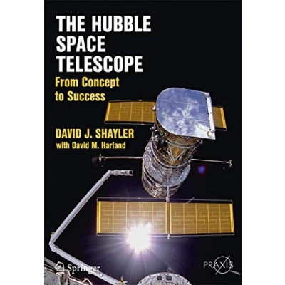 Abbildung von The Hubble Space Telescope: From Concept to Success (Springer Praxis Books)