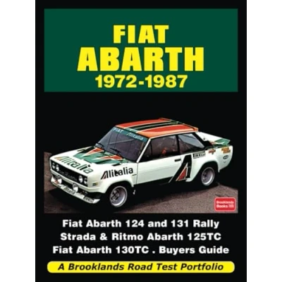 Abbildung von Fiat Abarth 1972 1987: Road Test Book: A Brooklands Portfolio