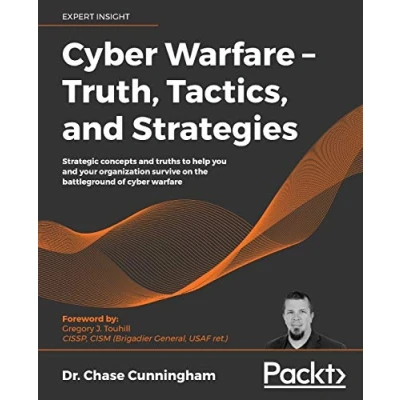 Abbildung von cyber warfare Truth, Tactics, and Strategies: Strategic concepts truths to help you your organization survive on the battleground of