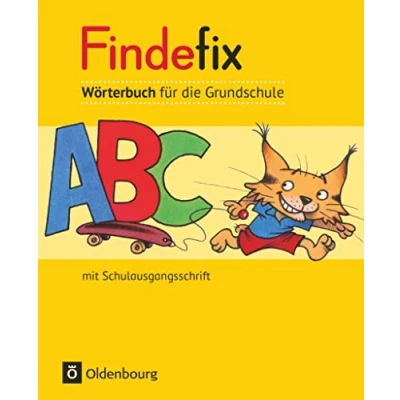 Abbildung von Findefix Wörterbuch für die Grundschule Deutsch Aktuelle Ausgabe: in Schulausgangsschrift