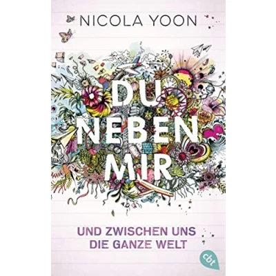 Abbildung von Du neben mir und zwischen uns die ganze Welt: Der Roman zum Film