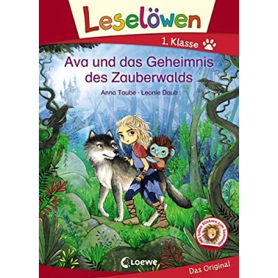 Abbildung von Leselöwen 1. Klasse Ava und das Geheimnis des Zauberwalds: Erstlesebuch für Kinder ab 6 Jahre