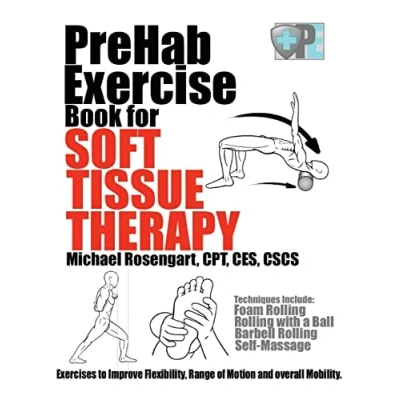Abbildung von PreHab Exercise Book for Soft Tissue Therapy: Exercises to Improve Flexibility, Range of Motion and overall Mobility.