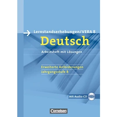 Abbildung von Vorbereitungsmaterialien für VERA Vergleichsarbeiten/ Lernstandserhebungen Deutsch 8. Schuljahr: Erweiterte Anforderungen: Arbeitsheft mit Lösungen und Hör CD