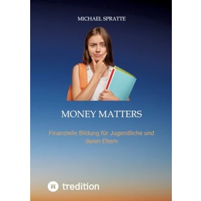 Abbildung von Money matters: Finanzielle Bildung für Jugendliche und deren Eltern