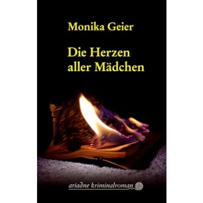 Abbildung von Die Herzen aller Mädchen: Bettina Bolls fünfter Fall. Originalausgabe (Ariadne)