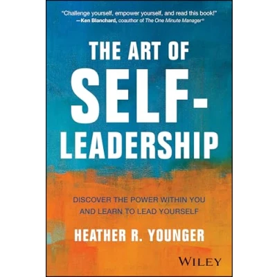 Abbildung von the Art of Self Leadership: Discover Power Within You and Learn to Lead Yourself