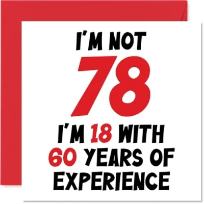 Abbildung von Stuff4 Geburtstagskarte zum 78. Geburtstag für Damen und Herren Nicht 78 I&#039;m 18 With 60 Years Experience Lustige Seventy 8th Happy Birthday Karte Mama, Papa, Großvater, Oma, 145 mm x