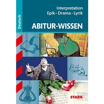 Abbildung von STARK Abitur Wissen Deutsch Interpretation Epik Drama Lyrik: Lyrik