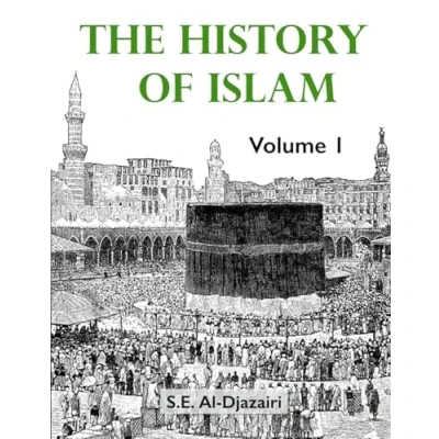 Abbildung von The History of Islam, Volume 1 (The Islam Series, Band 1)