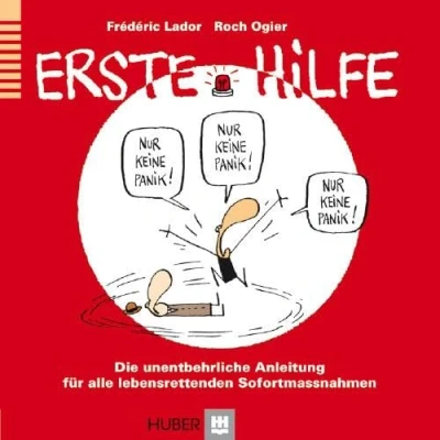 Abbildung von Erste Hilfe: Die unentbehrliche Anleitung für alle lebensrettenden Sofortmassnahmen