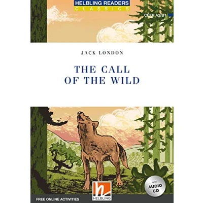 Abbildung von the Call of Wild, mit 1 Audio CD: Helbling Readers Blue Series / Level 4 (A2/ B1)