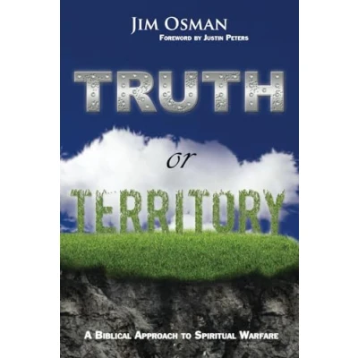 Abbildung von Truth or Territory: A Biblical Approach to Spiritual Warfare