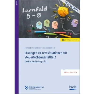 Abbildung von Lösungen zu Lernsituationen für Steuerfachangestellte 2: Zweites Ausbildungsjahr