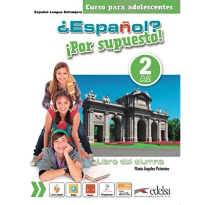 Abbildung von Espanol por supuesto 2 A2 Libro del alunmo: alumno (A2) (¿Español? ¡Por supuesto!)