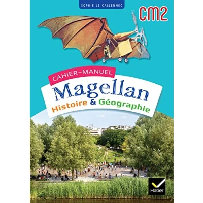 Abbildung von Magellan Histoire Géographie CM2 Ed. 2023 Cahier de l&#039;élève: manuel