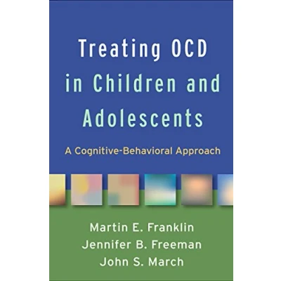 Abbildung von Treating OCS in Children and Adolescents: Cognitive Behavioral Approach