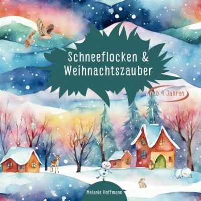 Abbildung von Schneeflocken &amp; Weihnachtszauber ab 4 Jahren I Mit 52 zauberhaften Motiven für Kinder I: Kreatives Ausmalen fördert die Feinmotorik, Konzentration und Fantasie